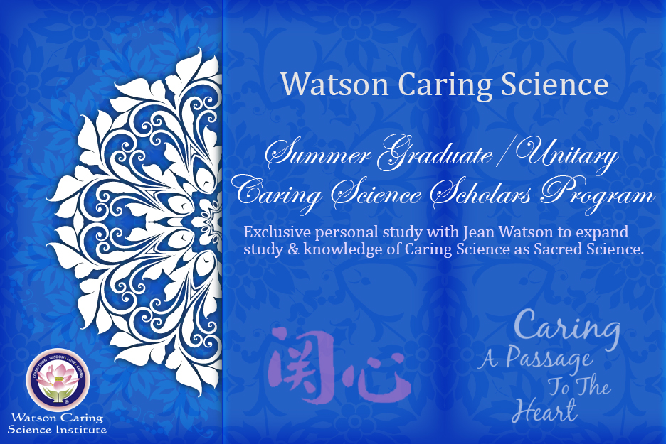 Summer/Graduate Unitary Caring Science Scholars Program